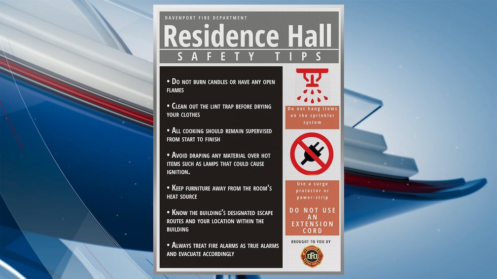 The Davenport Fire Department shares safety tips for college and university students as they...