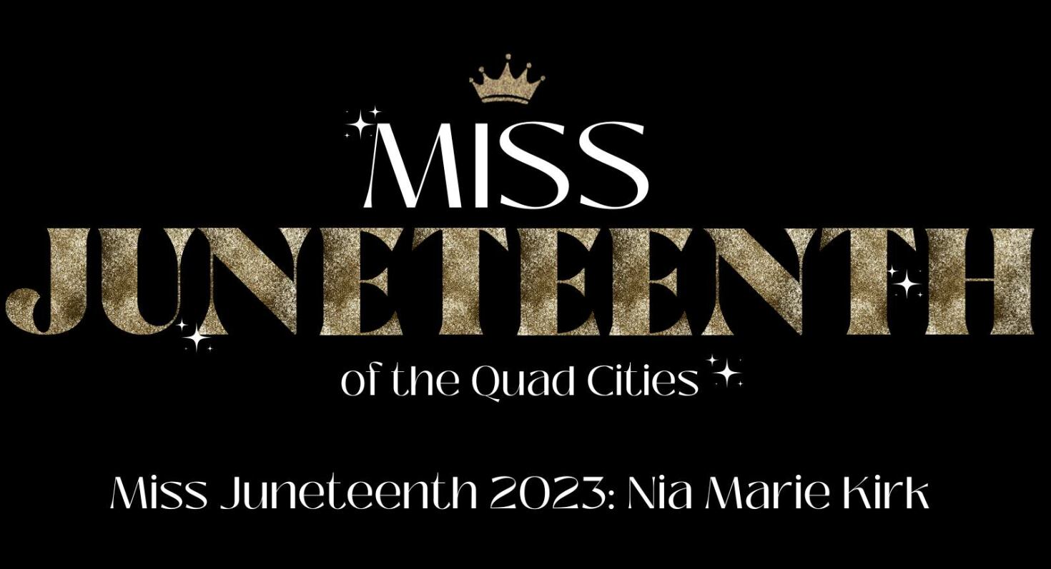 Juneteenth Event: Miss Juneteenth of the Quad Cities Pageant - Vimarsana News